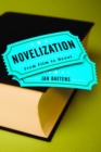 Image for Novelization: From Film to Novel