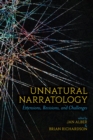 Image for Unnatural narratology: extensions, revisions, and challenges