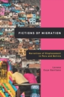 Image for Fictions of Migration: Narratives of Displacement in Peru and Bolivia