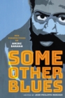 Image for Some other blues: new perspectives on Amiri Baraka