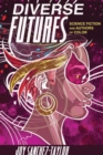 Image for Diverse Futures: Science Fiction and Authors of Color