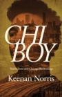 Image for Chi Boy: Native Sons and Chicago Reckonings