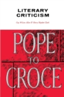 Image for Literary Criticism : Pope to Croce