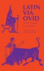 Image for Latin via Ovid : A First Course