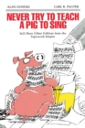 Image for Never Try to Teach a Pig to Sing