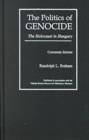 Image for The Politics of Genocide : Holocaust in Hungary