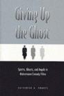 Image for Giving up the Ghost