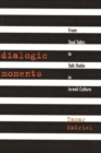 Image for Dialogic Moments