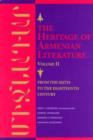 Image for The Heritage of Armenian Literature : v. 2 : From the Sixth to the Eighteenth Century