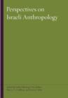 Image for Perspectives on Israeli anthropology