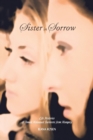 Image for Sister in sorrow  : life histories of female Holocaust survivors from Hungary