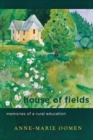 Image for House of Fields : Memories of a Rural Education