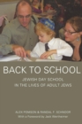 Image for Back to school  : Jewish day school in the lives of adult Jews