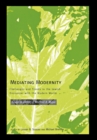 Image for Mediating modernity  : challenges and trends in the Jewish encounter with the modern world