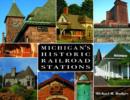 Image for Michigan&#39;s Historic Railroad Stations