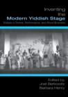 Image for Inventing the Modern Yiddish Stage