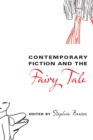 Image for Contemporary fiction and the fairy tale