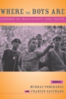 Image for Where the boys are: cinemas of masculinity and youth