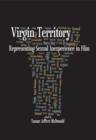 Image for Virgin territory: representing sexual inexperience in film
