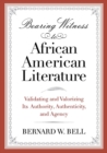 Image for Bearing Witness to African American Literature