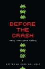 Image for Before the crash: early video game history