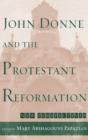 Image for John Donne and the Protestant Reformation: new perspectives