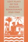 Image for Lost plays of the Harlem Renaissance, 1920-1940