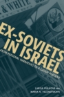 Image for Ex-Soviets in Israel: from personal narratives to a group portrait