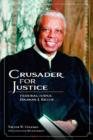 Image for Crusader for Justice : Federal Judge Damon J. Keith