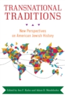Image for Transnational traditions: new perspectives on American Jewish history