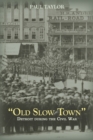 Image for &amp;quot;Old Slow Town&amp;quot;
