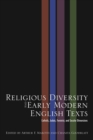 Image for Religious diversity and early modern English texts: Catholic, Judaic, feminist, and secular dimensions