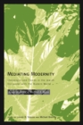 Image for Mediating modernity: challenges and trends in the Jewish encounter with the modern world : essays in honor of Michael A. Meyer