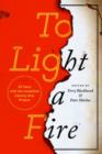 Image for To light a fire  : 20 years with the InsideOut Literary Arts Project