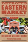 Image for Detroit&#39;s Eastern Market