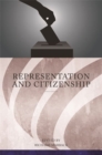 Image for Representation and Citizenship
