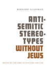 Image for Anti-Semitic Stereotypes without Jews