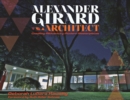 Image for Alexander Girard, Architect