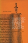 Image for Rabbinic Judaism in the Making