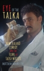 Image for Eye of the Taika  : New Zealand comedy and the films of Taika Waititi