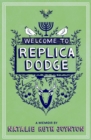 Image for Welcome to Replica Dodge