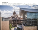 Image for History of Wayne State University in Photographs, Second Edition