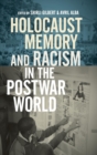 Image for Holocaust Memory and Racism in the Postwar World