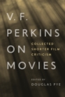 Image for V. F. Perkins on Movies