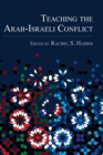 Image for Teaching the Arab-Israeli Conflict