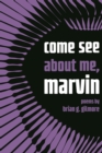 Image for come see about me, marvin