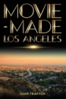 Image for Movie-Made Los Angeles