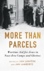 Image for More than parcels  : wartime aid for Jews in Nazi-era camps and ghettos