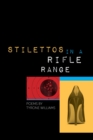 Image for Stilettos in a Rifle Range