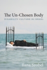 Image for The Un-Chosen Body